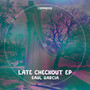 Late Checkout EP