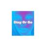 Stay or Go