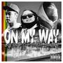 On My Way (Explicit)