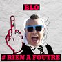 Rien à foutre (#Rienafoutre)