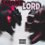 Smoke Lord (Explicit)