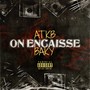 ON ENCAISSE (Explicit)