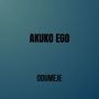 Akuko Ego (Explicit)