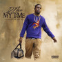 My Time (Explicit)