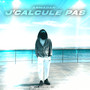 J'calcule pas (Explicit)