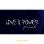 Love & Power