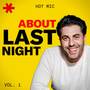 Hot Mic: About Last Night, Vol 1 (Explicit)
