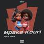 Mpaka Kouri (Explicit)