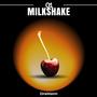 Milk Shake (Explicit)