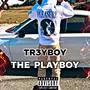 The PlayBoy (Explicit)