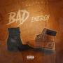 Bad-Energy (feat. Mac J Macfam) [Explicit]