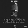 Boi Freestyle (Explicit)