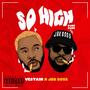 So High (Puff Puff) (feat. JBK Boss) [Explicit]