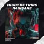 Im Insane