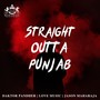 Straight Outta Punjab (Explicit)