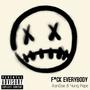 **** Everybody (feat. Xandoe) [Explicit]