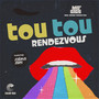 Tou Tou Rendezvous