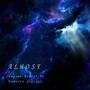 Almost (feat. Kameron Glasper)