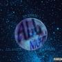 ALL NIGHT (Explicit)