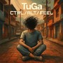 CTRL / ALT / FEEL (Explicit)