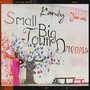 Small Town, Big Dreams (Explicit)