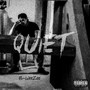 Quiet (Explicit)