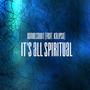 All Spiritual (feat. Kalipso)