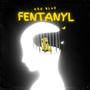 Fentanyl