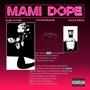 MAMI DOPE (feat. PACO ZPDA & ALEX SXSW)