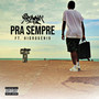 Pra Sempre (Explicit)