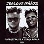 JEALOUS (FAAJI) [Explicit]