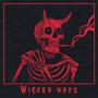 Wicked Ways (Explicit)