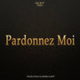 Pardonnez-moi - Single