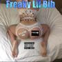 Freaky Lil Bih (Explicit)