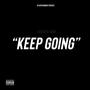 Keep Going (Explicit)