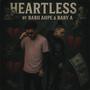 Heartless (feat. Babii Ahpe) [Explicit]