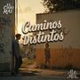 CAMINOS DISTINTOS (feat. El Chino Mai)