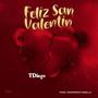 Feliz san valentín (Sad) [Explicit]