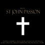 Bach: St. John Passion