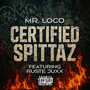 Certified Spittaz (Explicit)