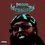 PEACE & BLESSINGS (feat. The Inglorious)