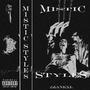 M I S T I C S T Y L E S (Explicit)