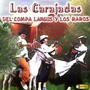 Las Carajadas del Compa Langus y los Raros