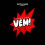 Vem (Explicit)