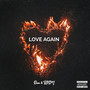 Love Again (Explicit)