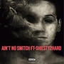 Ain't no switch (feat. Shiesty2hard) [Explicit]