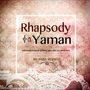 Rhapsody in Yaman