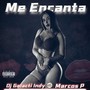 Me Encanta (feat. Marcos P) [Explicit]