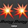 Bang Bang (Explicit)