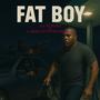 FatBoy (feat. 1.3ShawtyWorld) [Explicit]